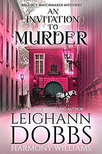 An Invitation to Murder by Harmony Williams, Leighann Dobbs