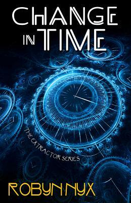 Change in Time by Robyn Nyx