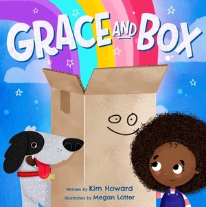 Grace and Box by Kim Howard
