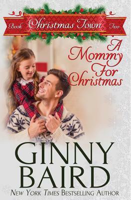 A Mommy for Christmas by Ginny Baird