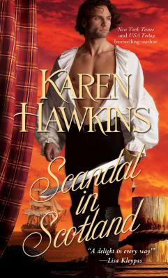 Scandal in Scotland by Karen Hawkins