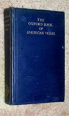 The Oxford Book of American Verse by Bliss Carman