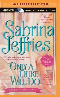 Only a Duke Will Do by Sabrina Jeffries