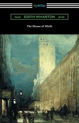 The House of Mirth by Edith Wharton