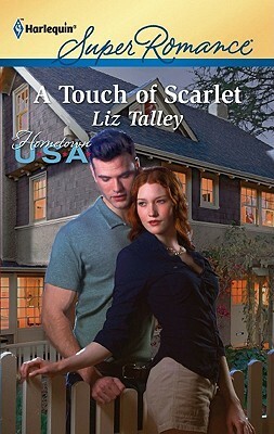 A Touch of Scarlet by Liz Talley