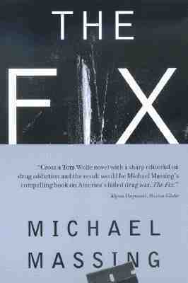 The Fix by Michael Massing