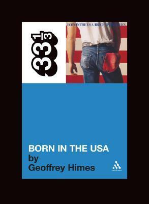Born in the U.S.A. by Geoffrey Himes