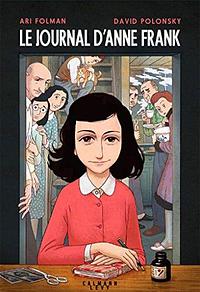 Le Journal d'Anne Frank - Roman graphique by Anne Frank, David Polonsky, Ari Folman, Ari Folman
