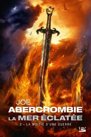 La Moitié d'une Guerre by Joe Abercrombie