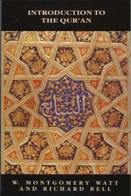 Introduction to the Qur'an by Richard Bell, William Montgomery Watt