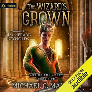 The Wizard's Crown by Michael G. Manning