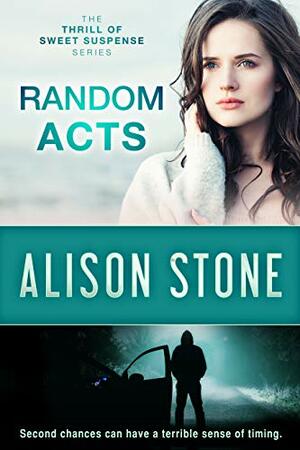 Random Acts by Alison Stone