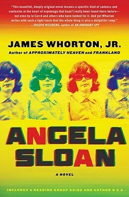 Angela Sloan: A Novel by James Whorton