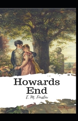 Howards End Illustrated by E.M. Forster