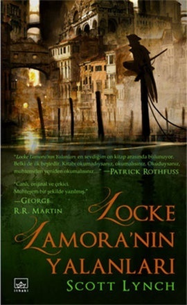 Locke Lamora'nın Yalanları by Scott Lynch, Cihan Karamancı, M. Ihsan Tatari