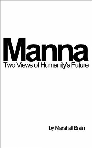 Manna by Marshall Brain