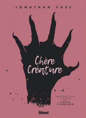 Chère Créature by Jonathan Case
