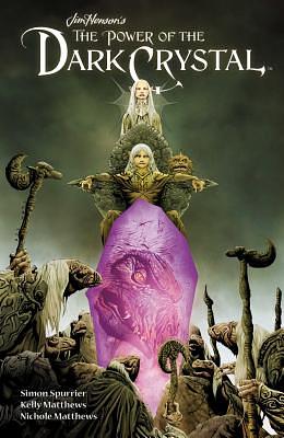 Jim Henson's the Power of the Dark Crystal Vol. 1, Volume 1 by Simon Spurrier