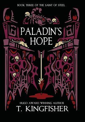 Paladin's Hope by T. Kingfisher