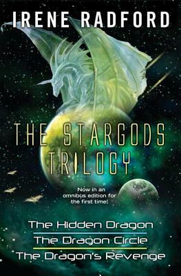 The Stargods Trilogy by Irene Radford