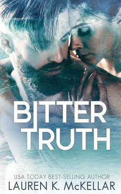 Bitter Truth by Lauren K. McKellar