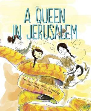 A Queen in Jerusalem by Rachella Sandbank, Tami Shem-Tov