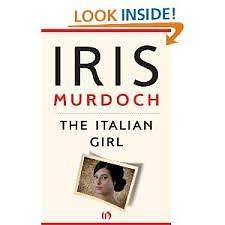 The Italian Girl: A Novel by Iris Murdoch, Iris Murdoch