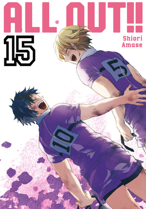 All Out!!, Vol. 15 by Shiori Amase