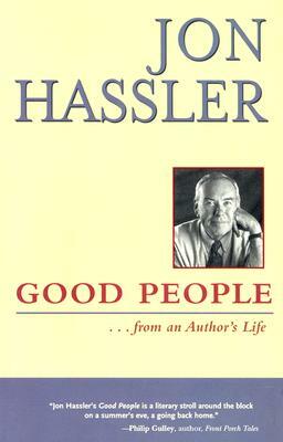 Good People ...from an Author's Life by Jon Hassler