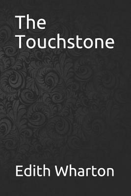 The Touchstone by Edith Wharton