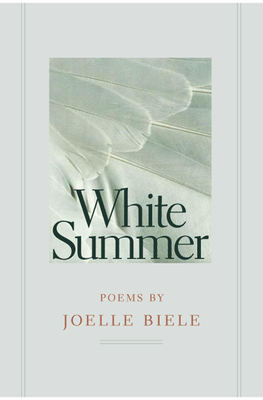 White Summer by Joelle Biele