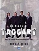 25 Years of Taggart by Thomas Quinn