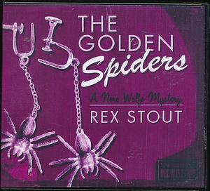 The Golden Spiders by Rex Stout