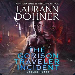 The Gorison Traveler Incident by Laurann Dohner