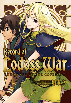 Record Of Lodoss War: The Crown Of The Covenant, Volume 1 by Ryo Mizuno