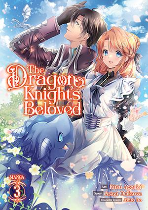 The Dragon Knight's Beloved Vol. 3 by Asagi Orikawa, Ritsu Aozaki