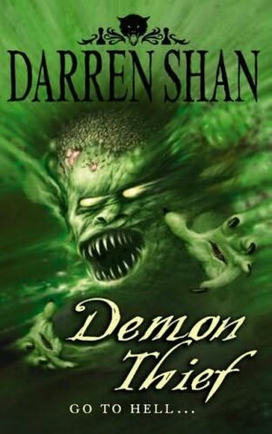 The Demonata: Demon Thief by Darren Shan