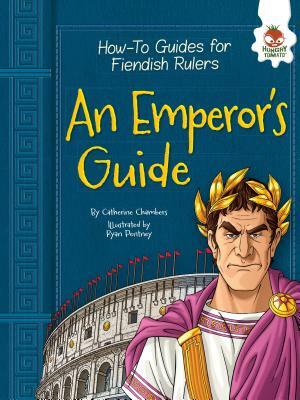 An Emperor's Guide by Catherine Chambers