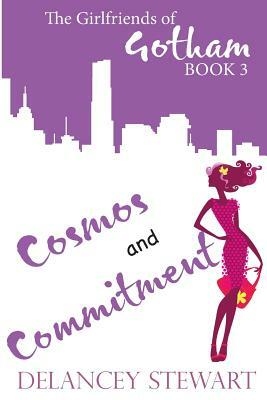 Cosmos and Commitment by Delancey Stewart