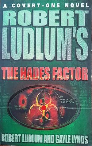 Robert Ludlum's the Hades Factor by Robert Ludlum, Gayle Lynds