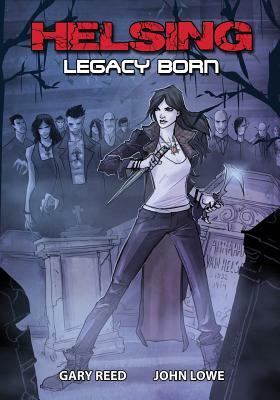 Helsing: Legacy Born by 