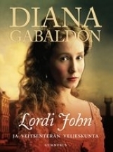 Lordi John ja Veitsenterän Veljeskunta by Diana Gabaldon