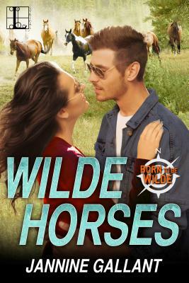 Wilde Horses by Jannine Gallant