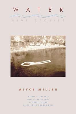 Water: Nine Stories by Alyce Miller