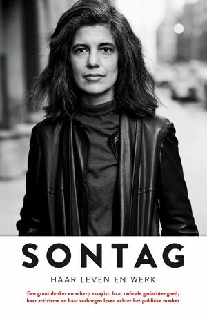 Sontag. Haar leven en werk by Benjamin Moser