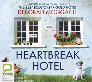 Heartbreak Hotel by Deborah Moggach