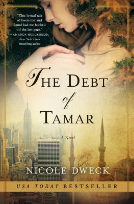 Debt of Tamar by Nicole Dweck