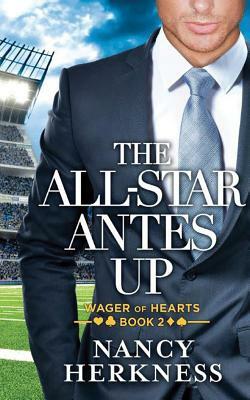 The All-Star Antes Up by Nancy Herkness