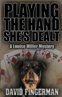 Playing the Hand She's Dealt by David a. Fingerman