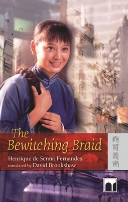 The Bewitching Braid by Henrique De Senna Fernandes